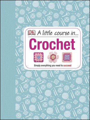 cover image of A Little Course in Crochet